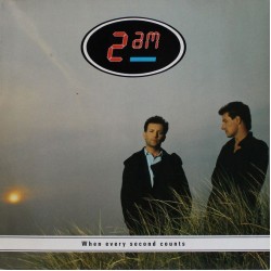 2Am - When Every Second Counts 2Am - When Every Second Counts