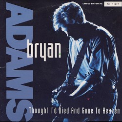 Bryan Adams - I'd Died And Gone To Heaven - Maxi Single Bryan Adams - I'd Died And Gone To Heaven - Maxi Single