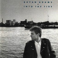 Bryan Adams - Into The Fire