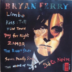 Bryan Ferry - Bete Noire Bryan Ferry - Bete Noire
