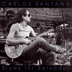 Carlos Santana - Blues For Salvador Carlos Santana - Blues For Salvador