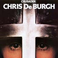 Chris De Burgh - Crusaders