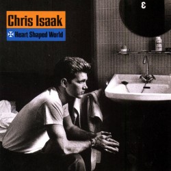 Chris Isaak - Heart Shaped World Chris Isaak - Heart Shaped World