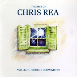 Chris Rea - Light Through Old Windows Chris Rea - Light Through Old Windows