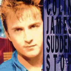 Colin James - Sudden Stop Colin James - Sudden Stop
