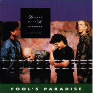 Dance With A Stranger - Fool's Paradise