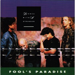 Dance With A Stranger - Fool's Paradise Dance With A Stranger - Fool's Paradise