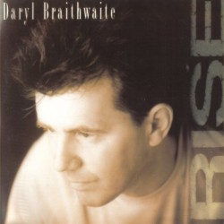 Daryl Braithwaite - Rise