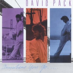 David Pack - Anywhere You Go