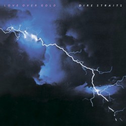 Dire Straits - Love Over Gold Dire Straits - Love Over Gold