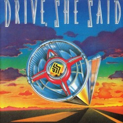 Drive She Said - Drive She Said Drive She Said - Drive She Said