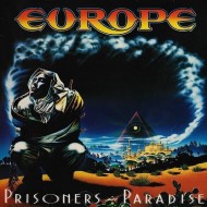 Europe - Prisoners In Paradise