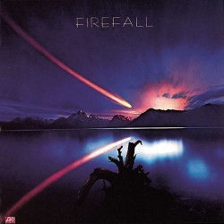 Firefall - Firefall Firefall - Firefall