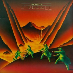 Firefall - The Best Of Firefall Firefall - The Best Of Firefall