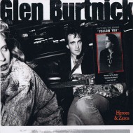 Glen Burtnick - Heroes And Zeros