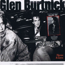 Glen Burtnick - Heroes And Zeros Glen Burtnick - Heroes And Zeros