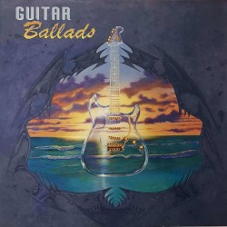 Various Artist - Guitar Ballads Various Artist - Guitar Ballads