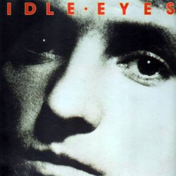 Idle Eyes - Idle Eyes Idle Eyes - Idle Eyes
