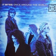 It Bites - Once Around the World