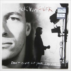Jack Wagner - Don't Give Up Your Day Job Jack Wagner - Don't Give Up Your Day Job