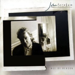 John Farnham - Age Of Reason John Farnham - Age Of Reason