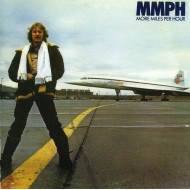 John Miles - Mmph More Miles Per Hour