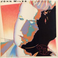 John Miles - Play On