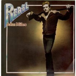 John Miles - Rebel