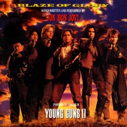 Jon Bon Jovi - Blaze Of Glory