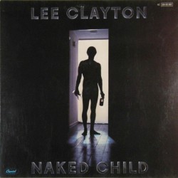 Lee Clayton - Naked Child Lee Clayton - Naked Child