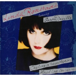 Linda Ronstadt - Cry Like A Rainstorm Howl Like The Wind Linda Ronstadt - Cry Like A Rainstorm Howl Like The Wind