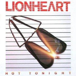 Lionheart - Hot Tonight Lionheart - Hot Tonight