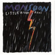Little River Band - Monsoon