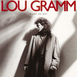 Lou Gramm - Ready Or Not Lou Gramm - Ready Or Not