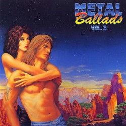 Metal Ballads - Vol.3 Metal Ballads - Vol.3