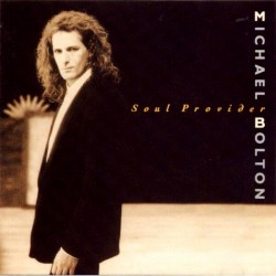Michael Bolton - Soul Provider Michael Bolton - Soul Provider