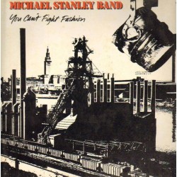 Michael Stanley Band - You Can't Fight Fashion Michael Stanley Band - You Can't Fight Fashion