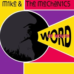 Mike And The Mechanics - Word Of Mouth Mike And The Mechanics - Word Of Mouth