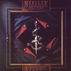The Neville Brothers - Uptown