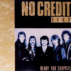 No Credit Band - Ready For Surprise No Credit Band - Ready For Surprise