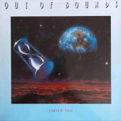 Out Of Bounds - End Of Time Out Of Bounds - End Of Time