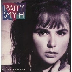 Patty Smyth - Never Enough Patty Smyth - Never Enough