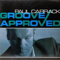 Paul Carrack - Grooved Approved Paul Carrack - Grooved Approved