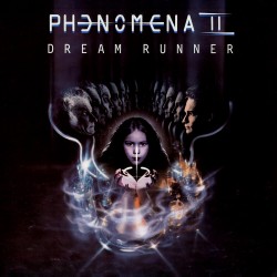 Phenomena - II Dream Runner Phenomena - II Dream Runner