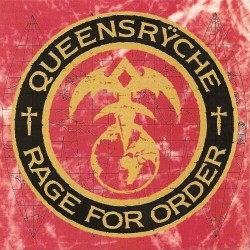 Queensryche - Rage For Order Queensryche - Rage For Order