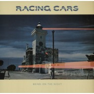 Racing Cars - Bring On The Night