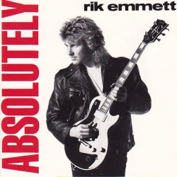 Rik Emmett - Absolutely Rik Emmett - Absolutely