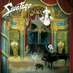 Savatage - Gutter Ballet Savatage - Gutter Ballet