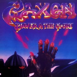 Saxon - Power And The Glory Saxon - Power And The Glory