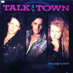 Talk Of The Town - Talk Of The Town